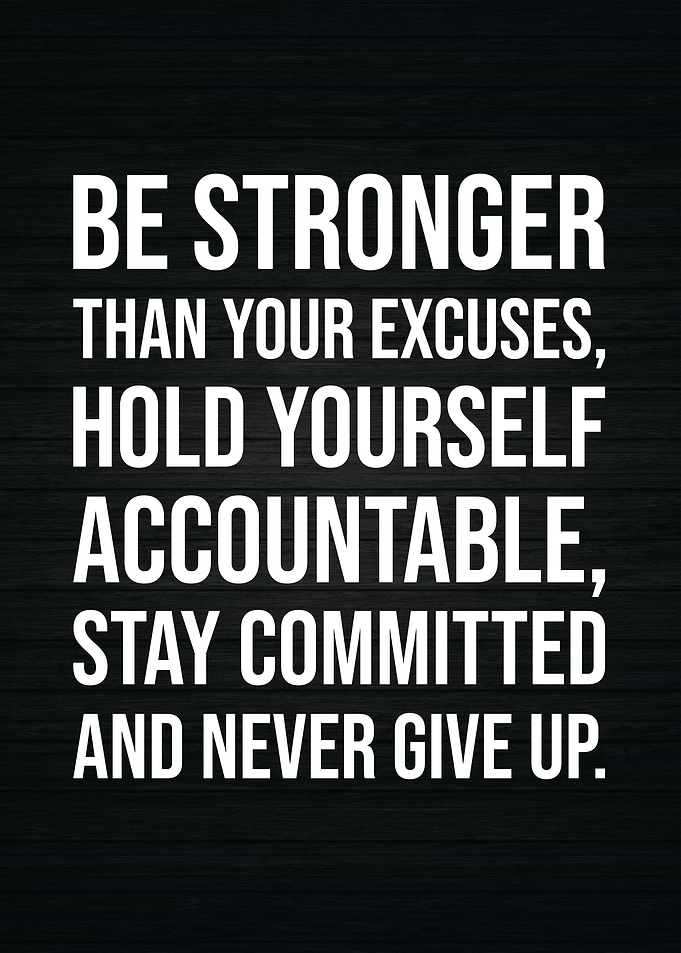 Stronger Than Excuses