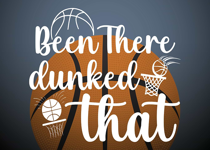Been There Dunked That