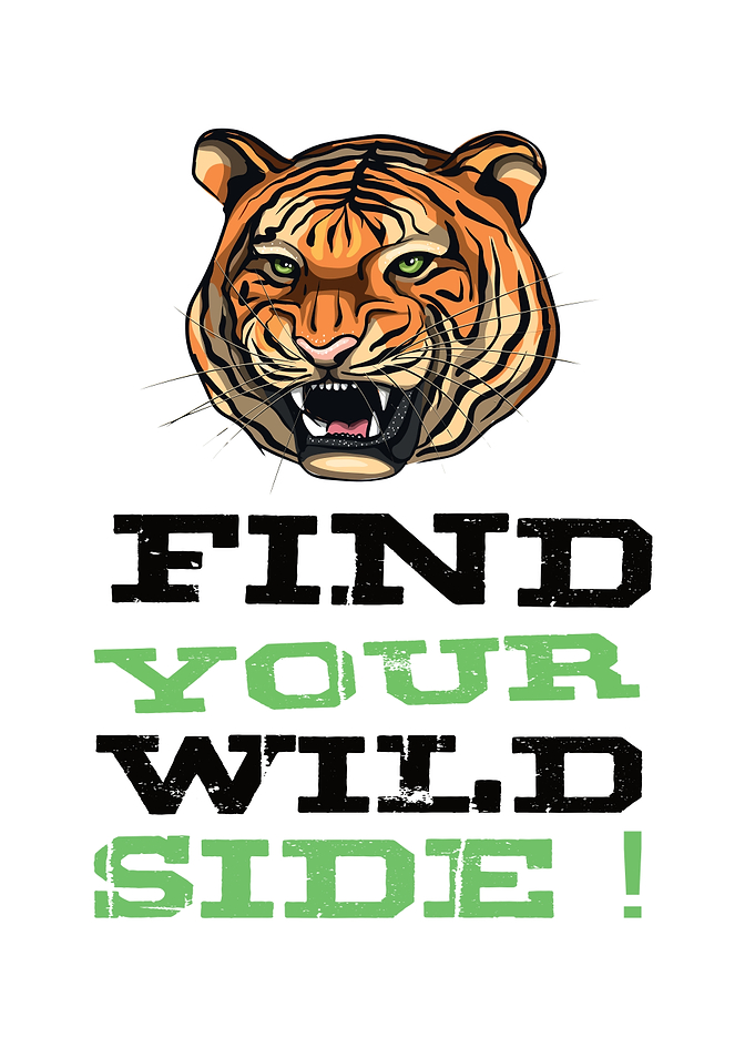 Tiger Find Your Wild