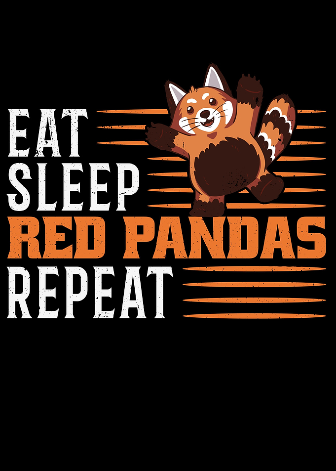 Eat Sleep Red Pandas