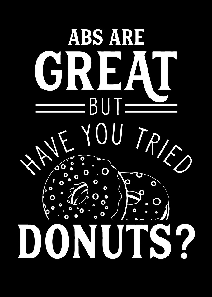 Abs Are Great Donuts