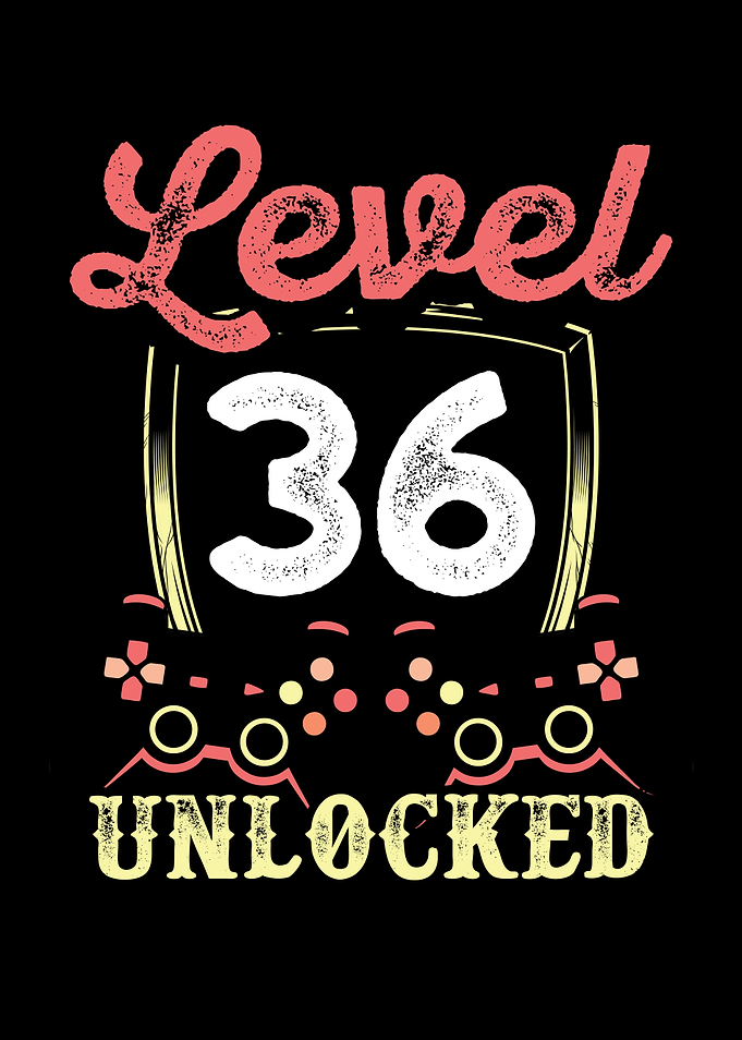 Level 36 unlocked