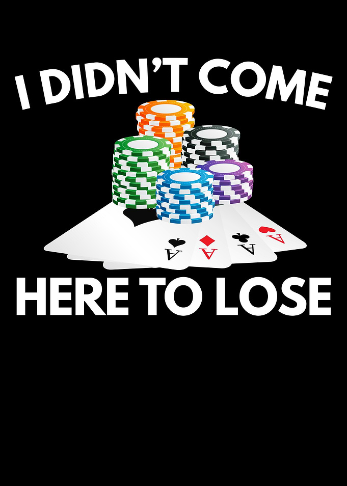 I Didnt Come Here To Lose