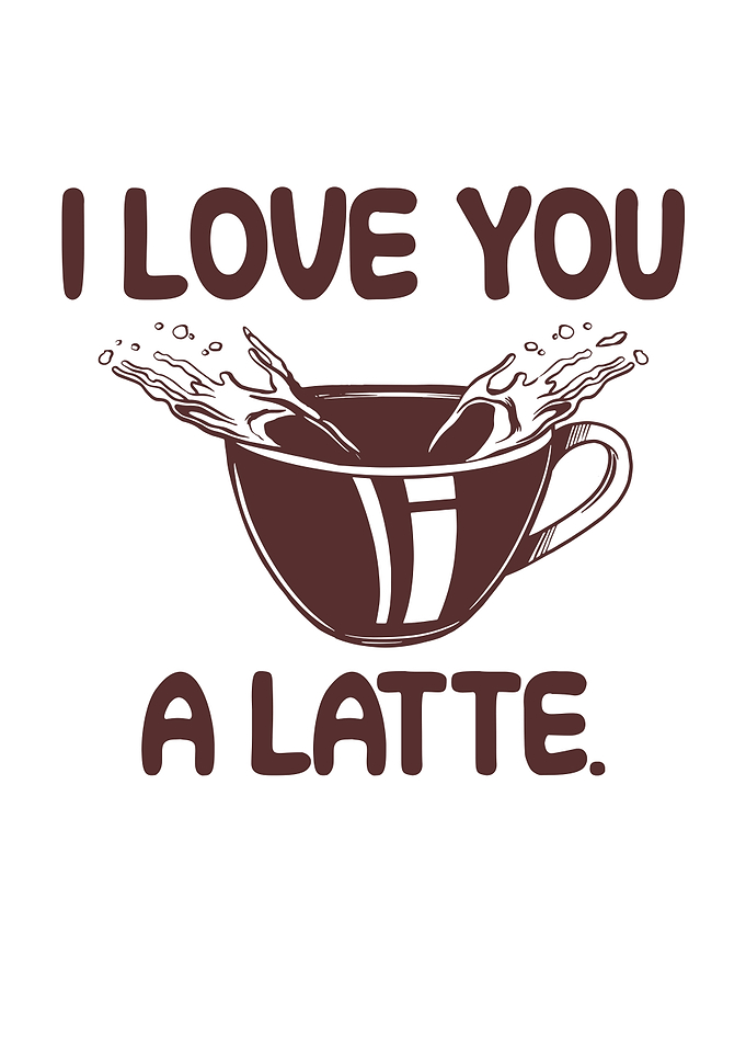 I love you a latte
