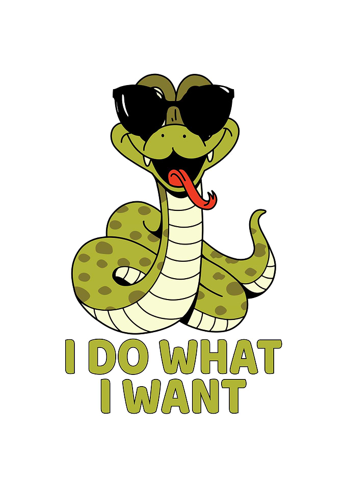 Snake I do what I want