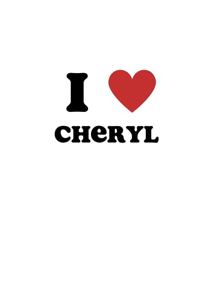 I Love Cheryl