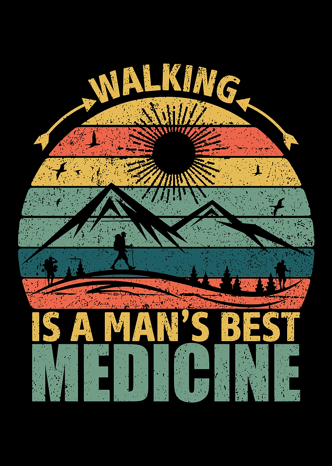 Walking is a Mans Best