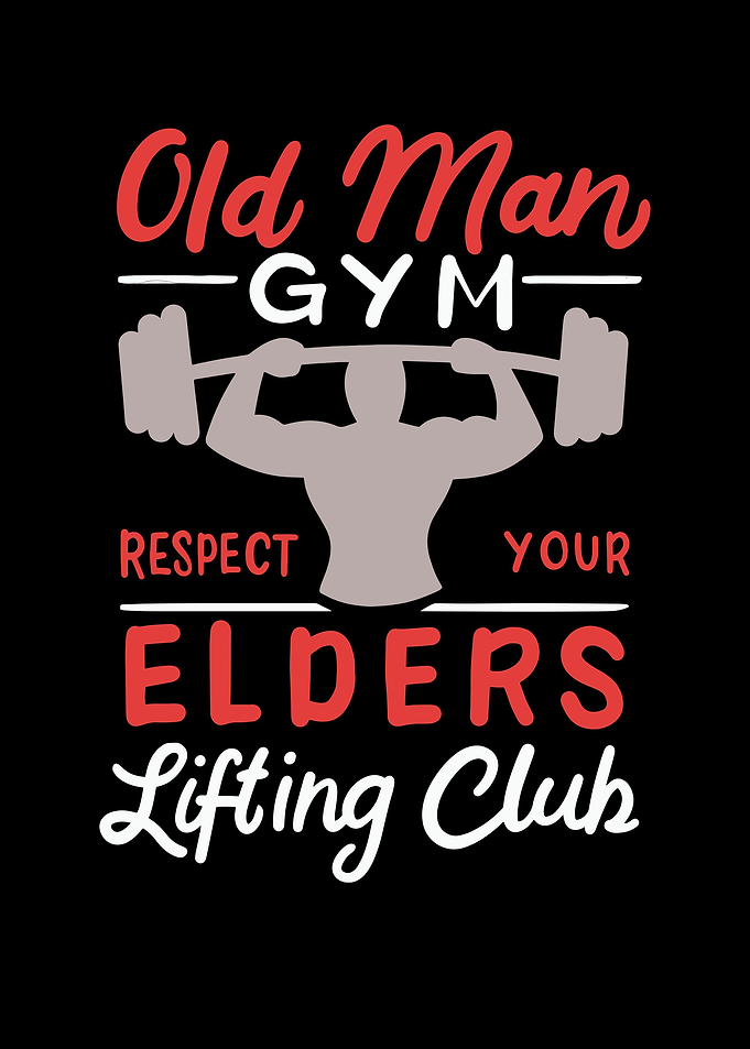 Old Man Gym Respect Your