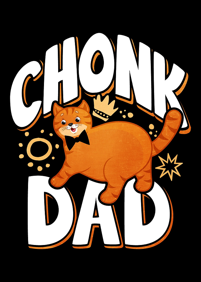 Father Papa Chonk Dad