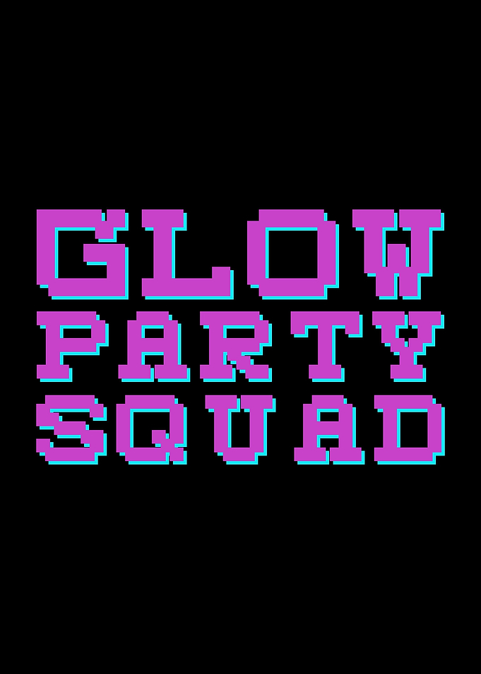 Glow Party Squad