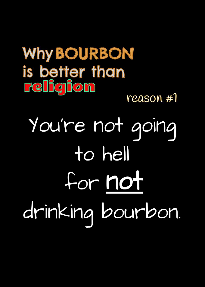 Bourbon Religion Hell