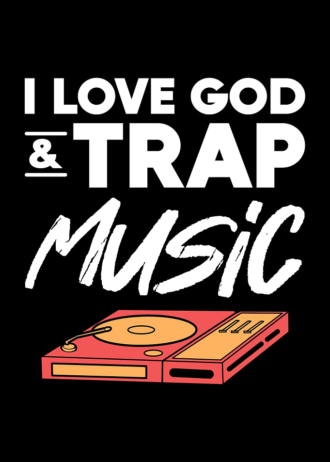 I Love God Trap Music