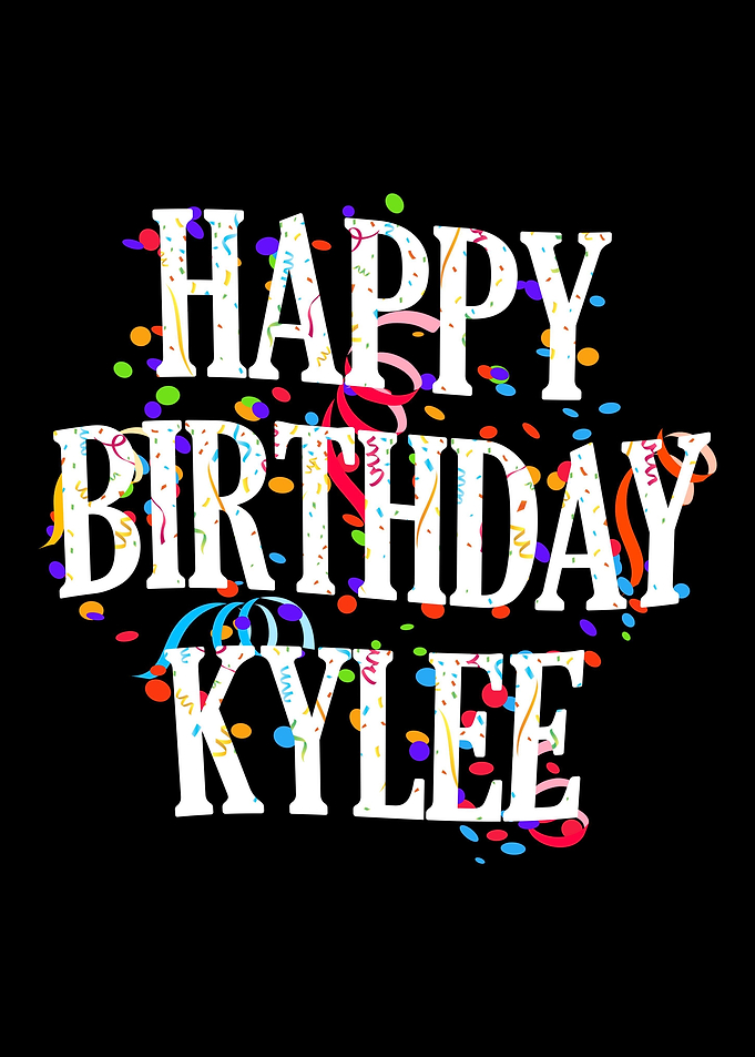 Happy Birthday Kylee