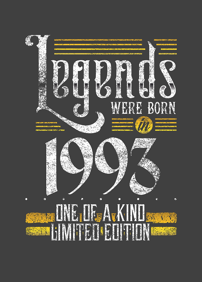 Legends were born in 1993