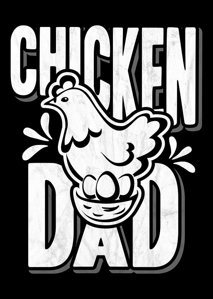 Father Papa Chicken Dad