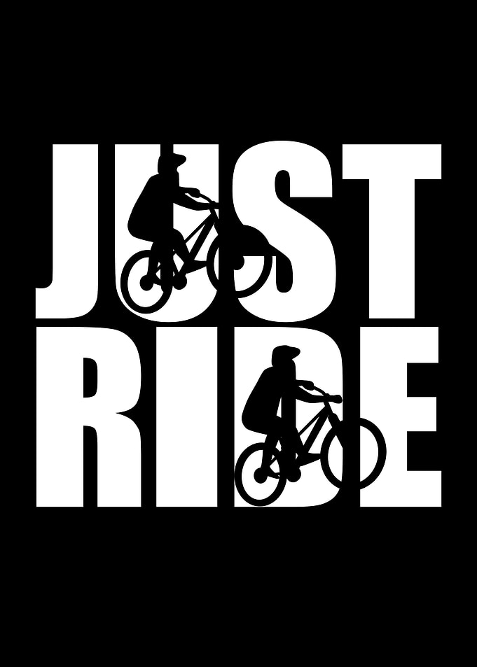 Just ride