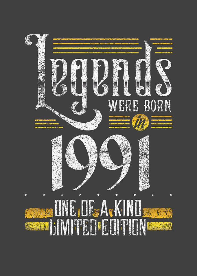 Legends were born in 1991