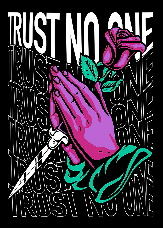 Trust No One