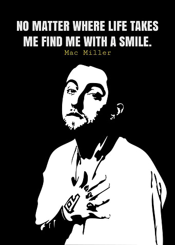 Mac Miller quotes