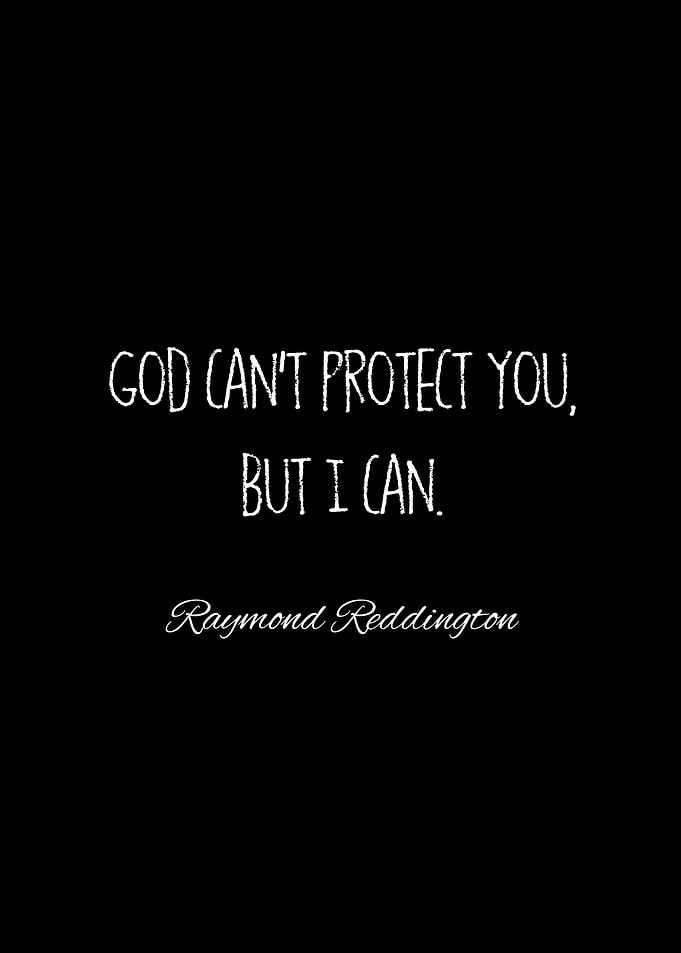 raymond reddington quotes