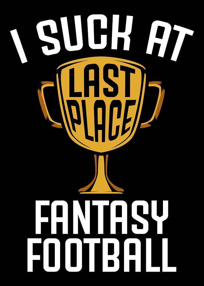 I Suck At Fantasy Football