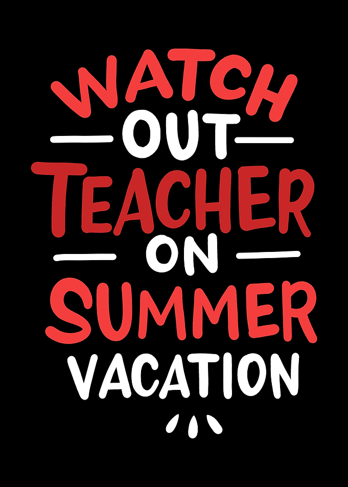 Teacher Summer Vacation