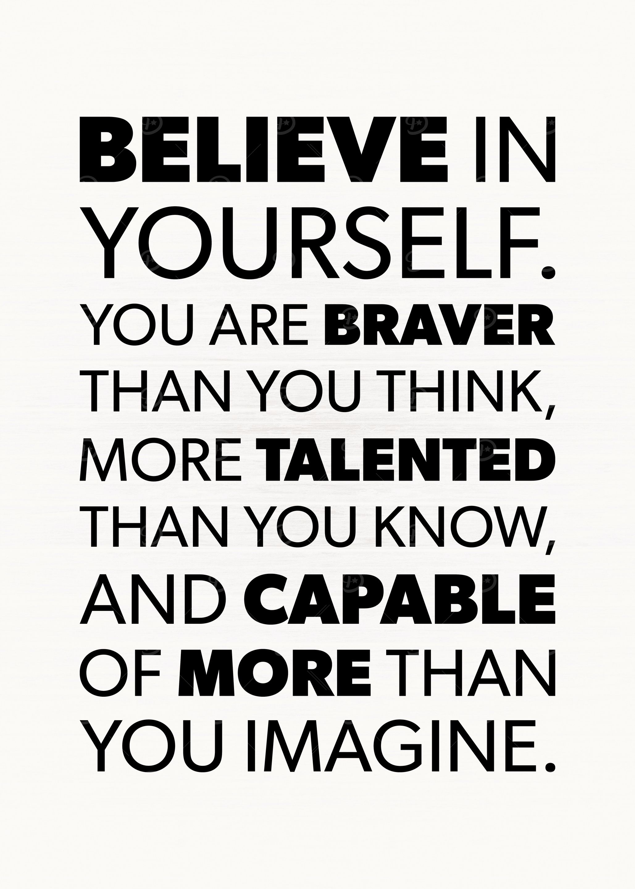 Believe In Yourself