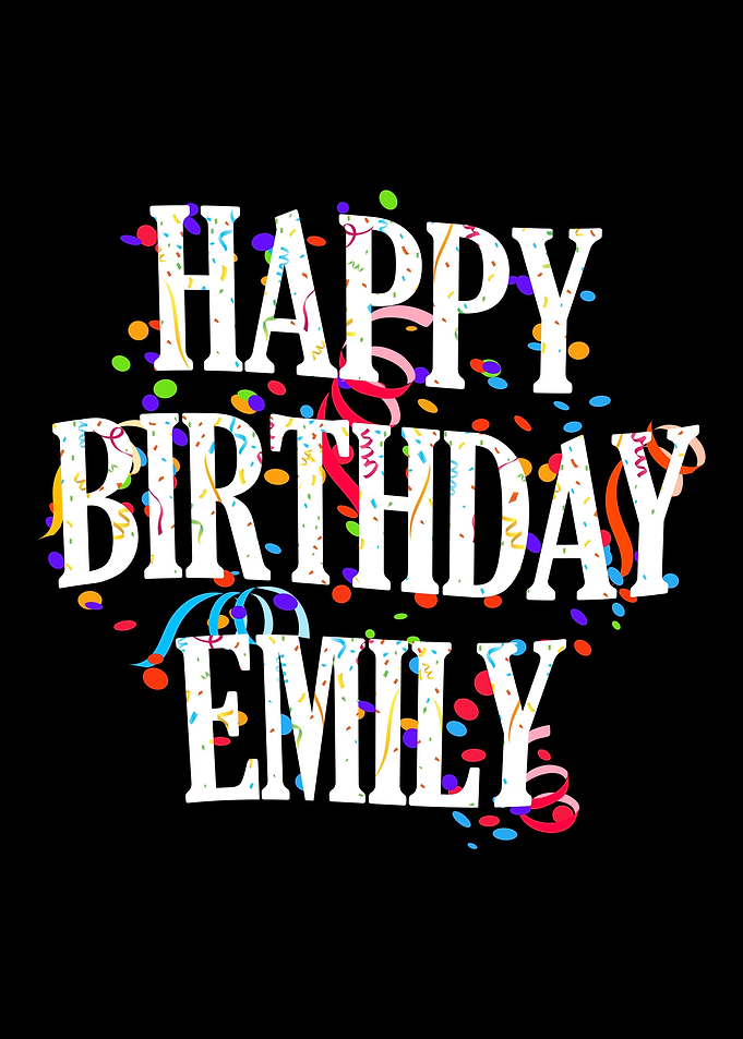 Happy Birthday Emily