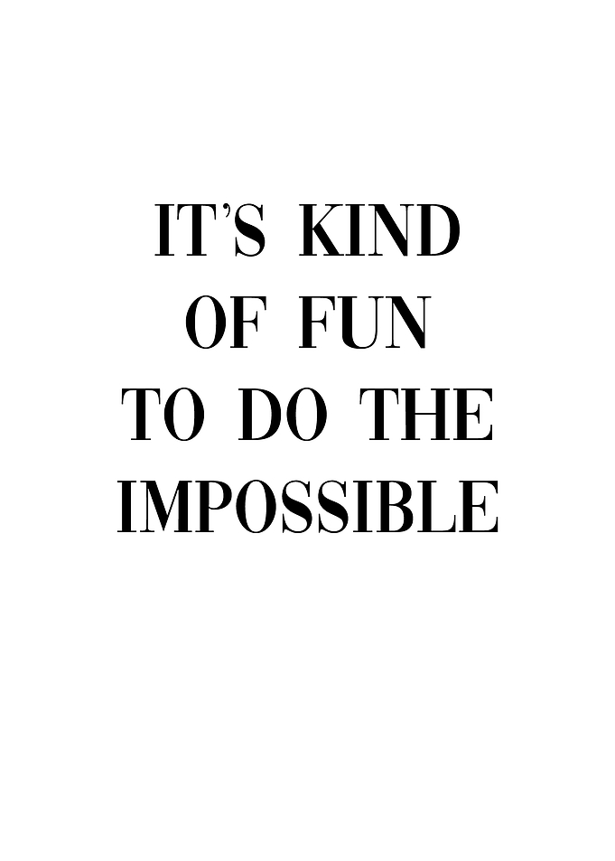 Do the Impossible