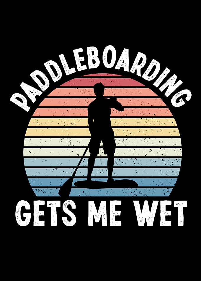 Funny Paddleboarding Gift