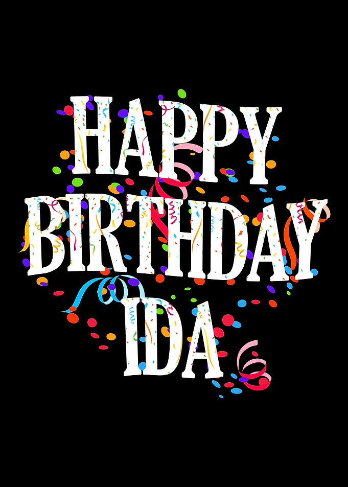 Happy Birthday Ida