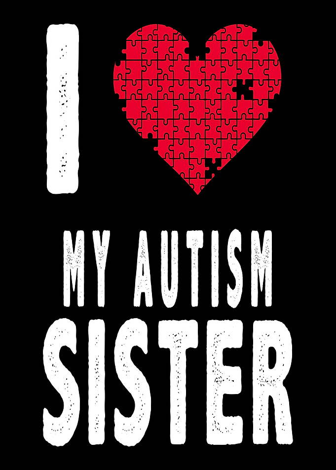 Autism sister gift