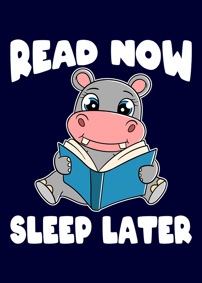 Hippo Read Now Sleep Later