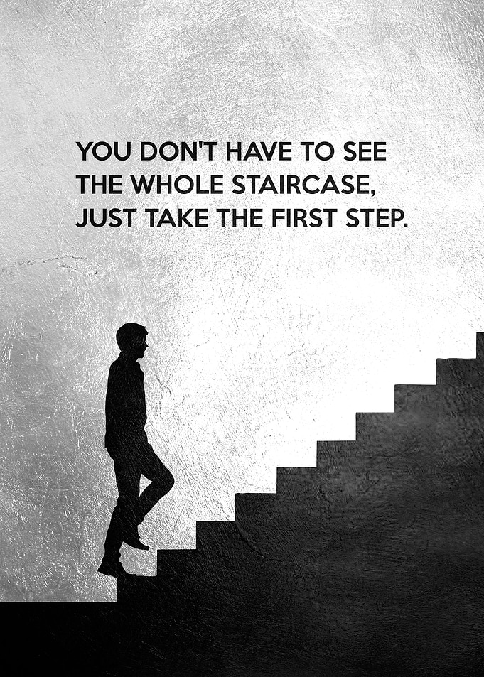 Just Take the First Step