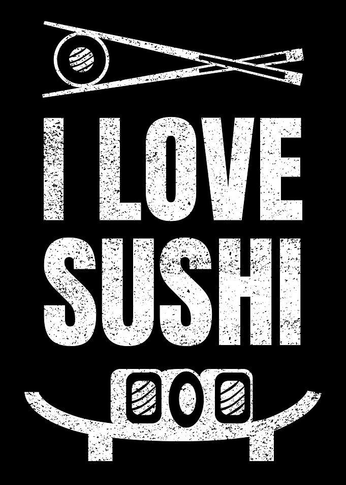 I Love Sushi Food