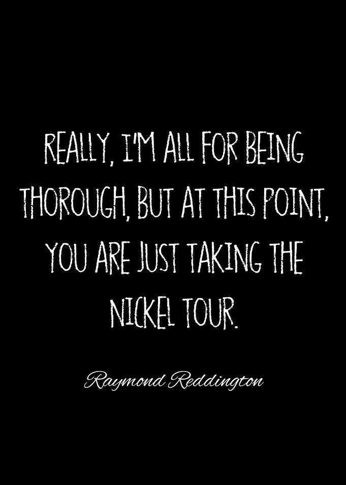 raymond reddington quotes