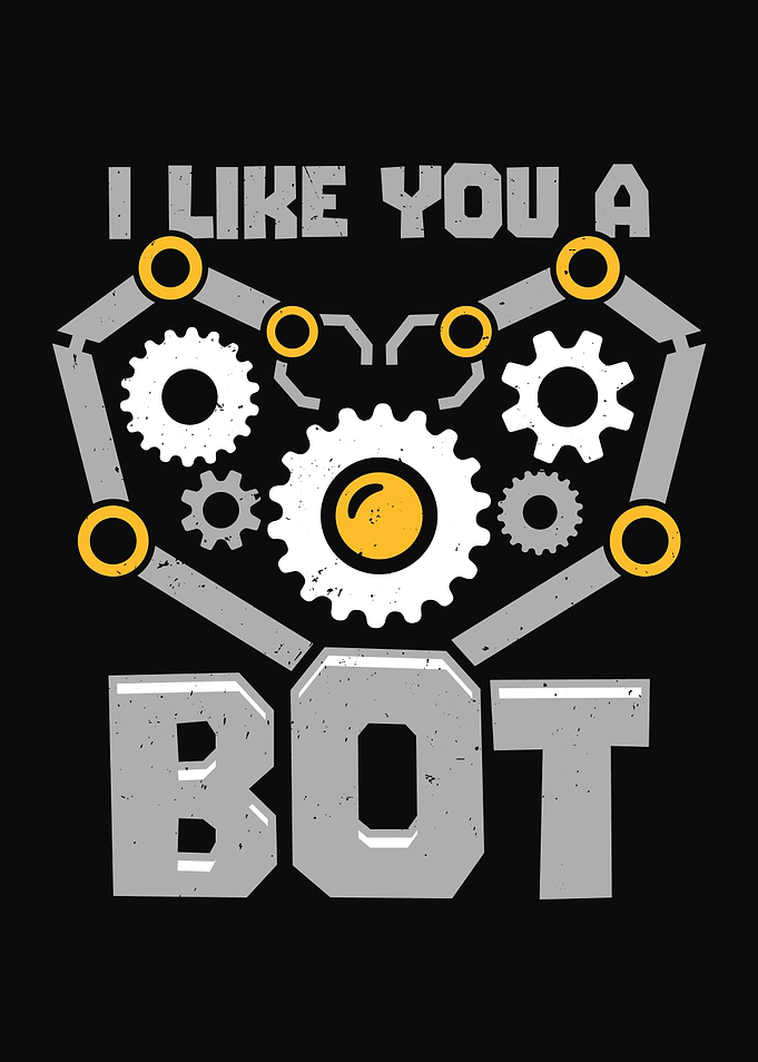 I Like You A Bot