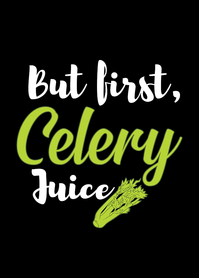 But first celery juice