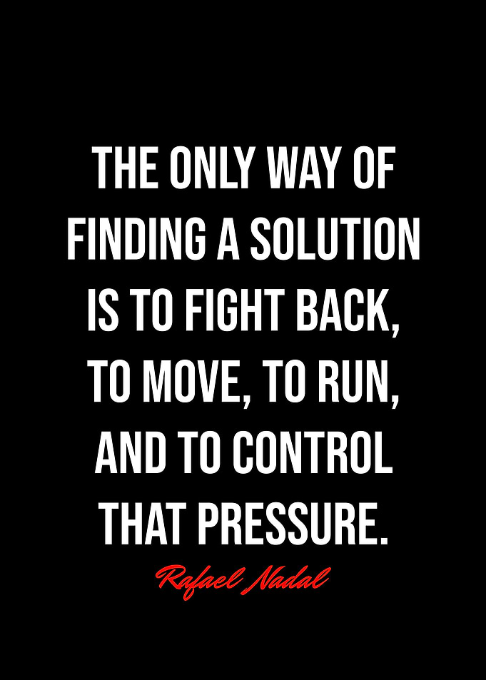 Rafael Nadal Quotes
