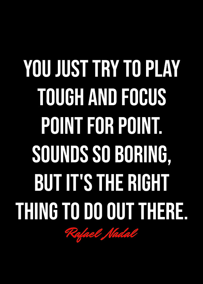 Rafael Nadal Quotes