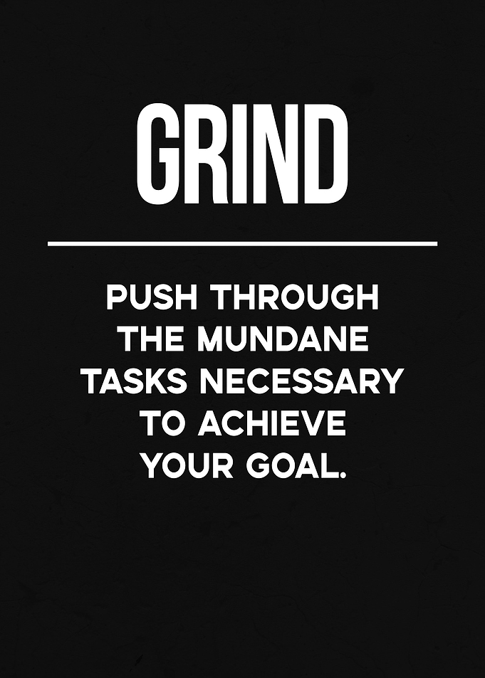Grind