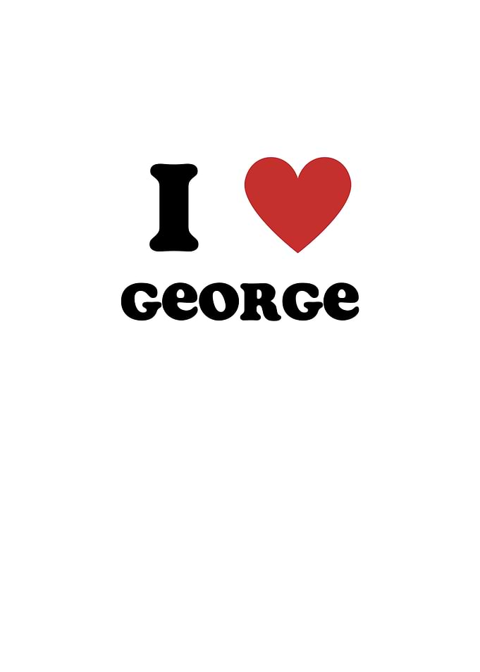 I Love George