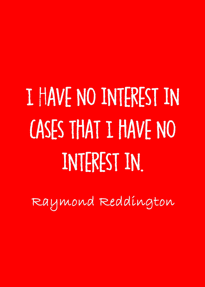 raymond reddington quotes