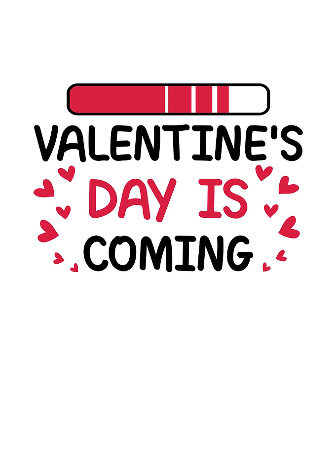 Valentines Day is coming