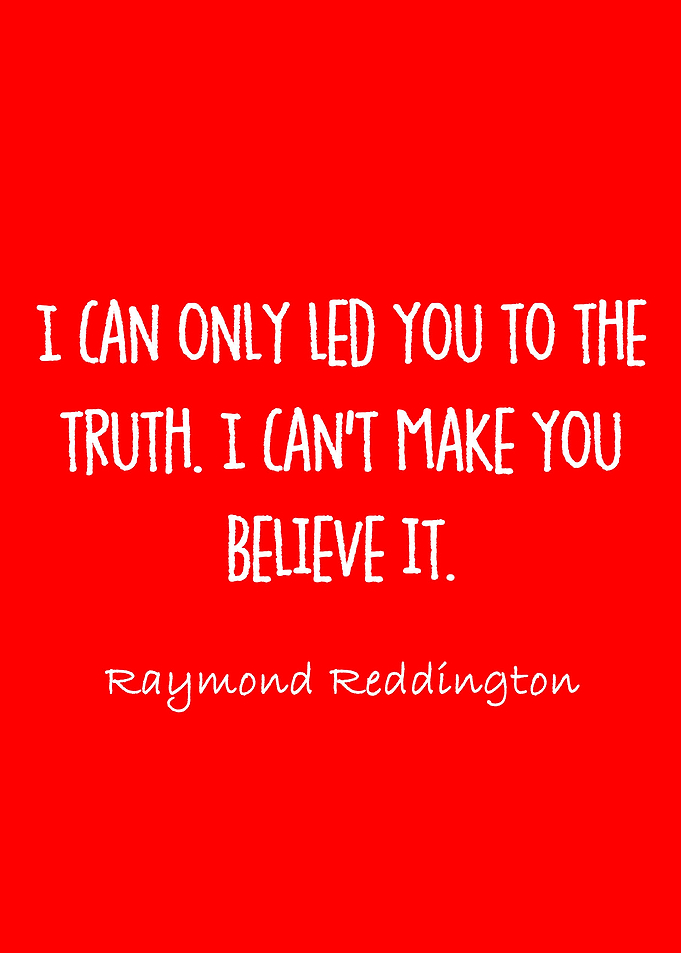 raymond reddington quotes