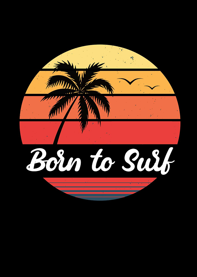 Born To Surf