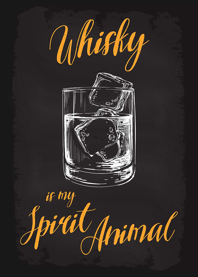 Whisky is my Spirit Animal