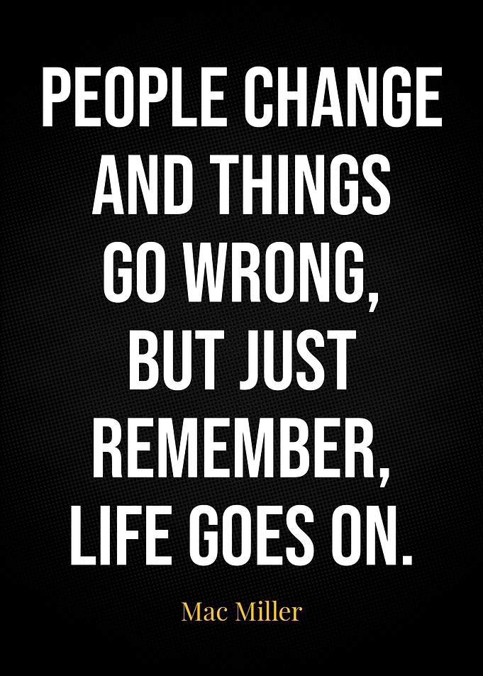 Mac Miller Quote