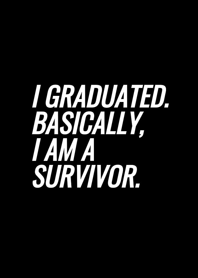I Graduated