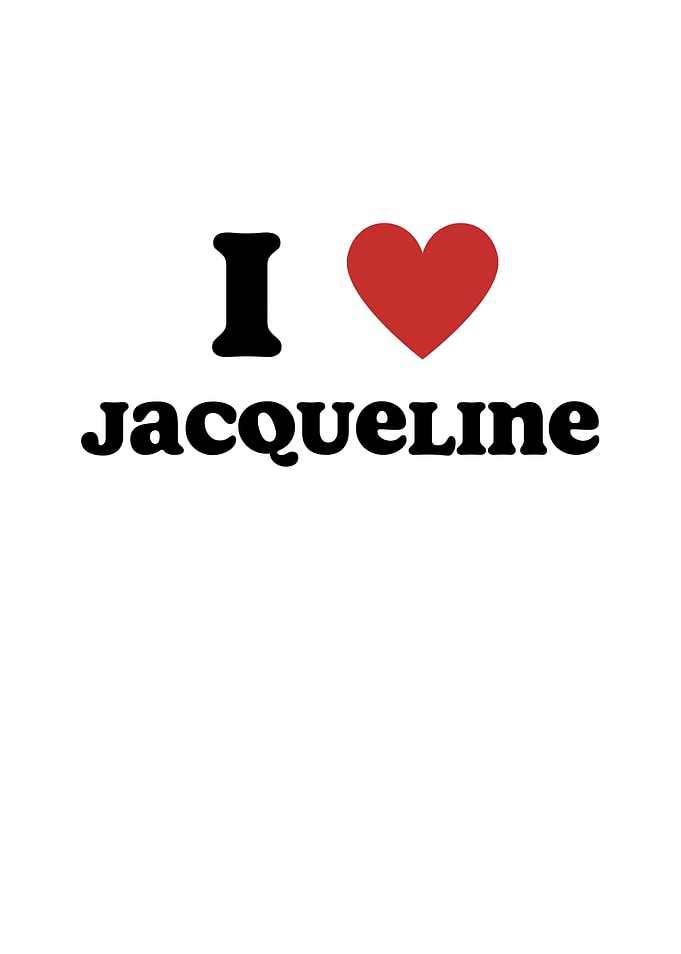 I Love Jacqueline